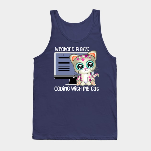 Cats & Coding Weekend Plans Tank Top by Mey Designs